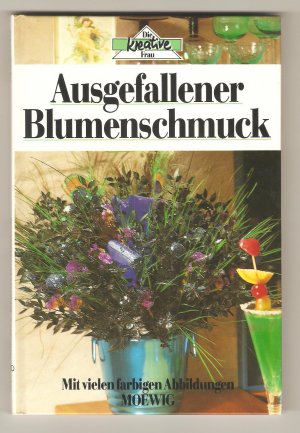 gebrauchtes Buch – Ausgefallener Blumenschmuck