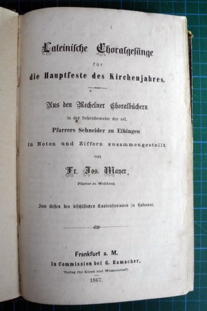 Lateinische Choralgesänge für die Hauptfeste des Kirchenjahres