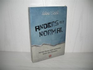 Anders ist normal: Auf der Suche nach Antworten hinter den Fassaden.