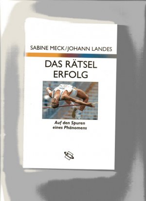 gebrauchtes Buch – Sabine Meck / Johann Landes – Das Rätsel --- Erfolg