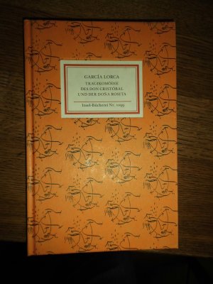 Tragikomödie des Don Cristóbal und der Doña Rosita - Farce für Puppen in sechs Bildern und einem Vorspiel