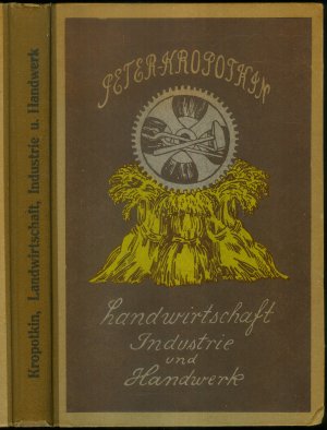 Landwirtschaft, Industrie und Handwerk oder Die Vereinigung von Industrie und Landwirtschaft, von geistiger und körperlicher Arbeit. Aus dem Englischen […]