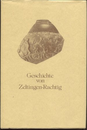 Geschichte von Zeltingen-Rachtig mit besonderer Berücksichtigung der Zeit von 1794-1978