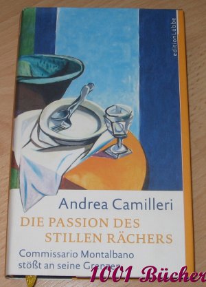 gebrauchtes Buch – Andrea Camilleri – Die Passion des stillen Rächers -- Commissario Montalbano stößt an seine Grenzen