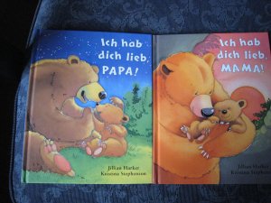 gebrauchtes Buch – Stephenson Harker – Ich hab dich lieb Papa / Ich hab dich lieb Mama