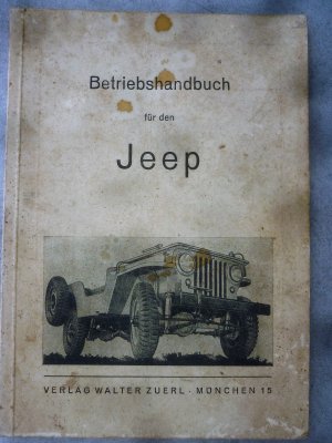 Betriebshandbuch für den Jeep (Willys-Overland "MB", Ford Modell "GPW")