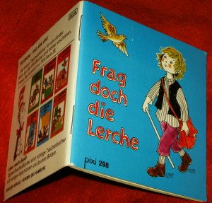 gebrauchtes Buch – Frag doch die Lerche - pixi 298, PIXI-Serie 38. Mini-Buch