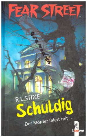 gebrauchtes Buch – Stine, R.L – Fear Street - Schuldig - Der Mörder feiert mit