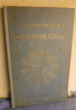 Der schöne Glanz - Christliche Advents- und Weihnachtssitte