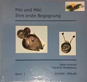 Piki und Miki Ihre erste Begegnung (Bd. 1)