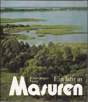 gebrauchtes Buch – Klaus-Jürgen Hofer – Ein Jahr in Masuren