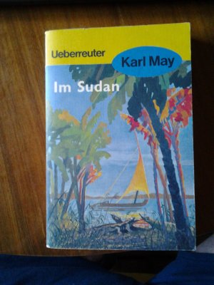 Karl May T 18 Im Sudan Ungekürzte Volksausgaben Taschenbuch/Paperback Verlag Ueberreuter