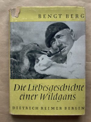 Die Liebesgeschichte einer Wildgans.