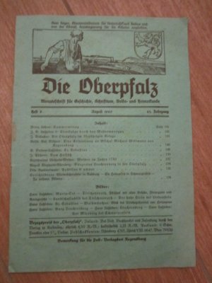 gebrauchtes Buch – Die Oberpfalz Monatsschrift für Geschichte Schrifttum Volks- und Heimatkunde Heft 8 August 1929 23. Jahrgang