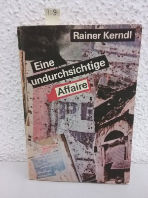 gebrauchtes Buch – Kerndl Rainer – Eine undurchsichtige Affaire