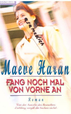 gebrauchtes Buch – Maeve Haran – Ich fang noch mal von vorne an!