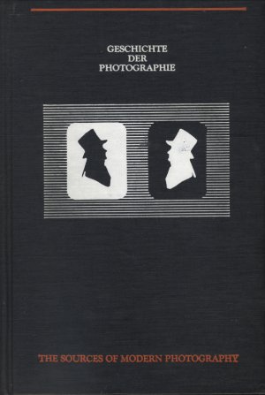 Geschichte der Photographie "The sources of modern photography". Vols. I + II. Deutschsprachige Ausgabe