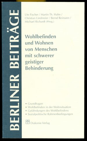 Wohlbefinden und Wohnen von Menschen mit schwerer geistiger Behinderung