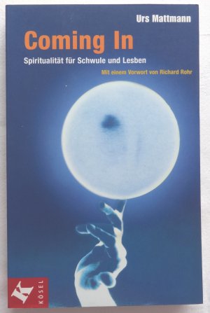 gebrauchtes Buch – Urs Mattmann – Coming in. Spiritualität für Schwule und Lesben