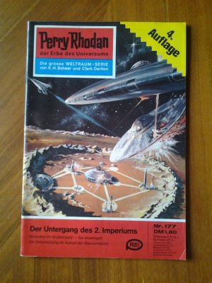 Perry Rhodan Nr.177 Der Untergang des 2.Imperiums 4.Auflage Verlag Pabel 1981