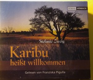 gebrauchtes Hörbuch – Stefanie Zweig – Karibu heißt willkommen von Stefanie Zweig. Hörbuch, 4 CDs