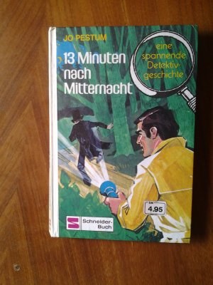 Luc Lucas 13 Minuten nach Mitternacht.Band 1 Illustrationen Werner Heymann Verlag Schneider Buch 1975