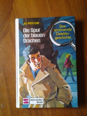 Luc Lucas Die Spur der blauen Drachen.Band 4 Illustrationen Werner Heymann Verlag Schneider-Buch 1977