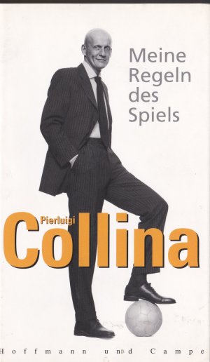 gebrauchtes Buch – Pierluigi Collina – Meine Regeln des Spiels