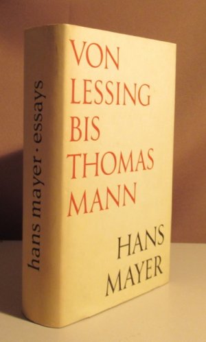 Von Lessing bis Thomas Mann. Wandlungen der bürgerlichen Literatur in Deutschland.