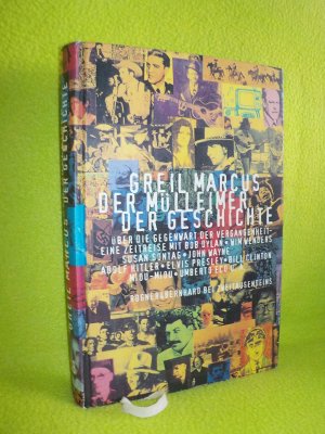 gebrauchtes Buch – Greil Marcus – Der Mülleimer der Geschichte