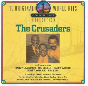 The Crusaders 16 Original World Hits