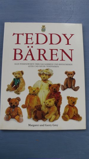 gebrauchtes Buch – Grey, Margaret und Gerry – Teddybären [Erlös für einen guten Zweck!]