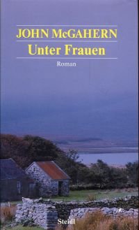 gebrauchtes Buch – John McGahern – Unter Frauen.