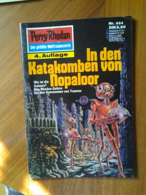 Perry Rhodan Risszeichnung Nr.624 In den Katakomben von Nopaloor 4.Auflage Verlag Pabel 1989