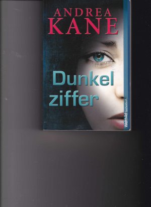 gebrauchtes Buch – Andrea Kane – Dunkelziffer