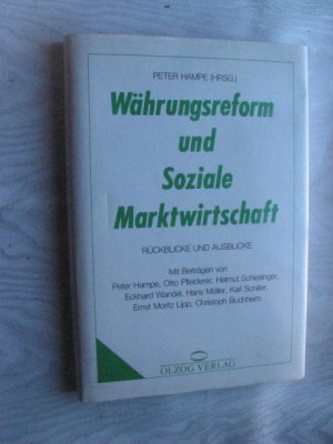 Währungsreform und Soziale Marktwirtschaft