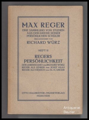 Regers Persönlichkeit.