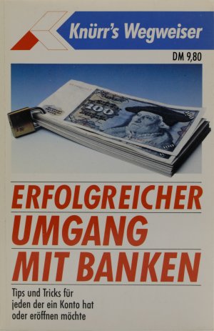 Erfolgreicher Umgang mit Banken