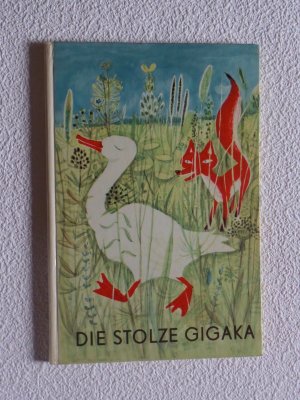 Die stolze Gigaka