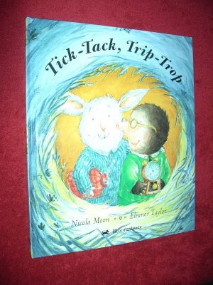 gebrauchtes Buch – Nicola Moon und Monika Plange – Tick-Tack, Trip-Trop