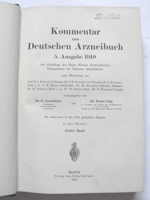 Kommentar zum Deutschen Arzneibuch 5. Ausgabe 1910 - Auf Grundlage der Hager-Fischer-Hartwichschen Kommentare der früheren Arzneibücher; Band 1 + 2