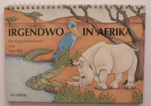 gebrauchtes Buch – Sara Ball – Irgendwo in Afrika. Ein Klappbilderbuch