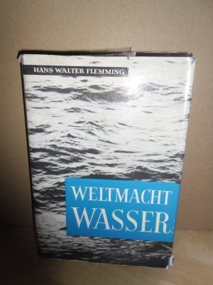 antiquarisches Buch – Flemming, Hans Walter – Weltmacht Wasser.