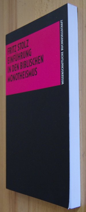 gebrauchtes Buch – Fritz Stolz – Einführung in den biblischen Monotheismus