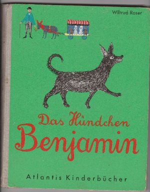 antiquarisches Buch – Wiltrud Roser – Das Hündchen Benjamin