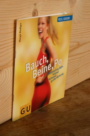 Bauch, Beine, Po. Bodystyling BBP: Kleiner Aufwand - große Wirkung (GU Feel Good!)