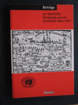 Beiträge zur Geschichte Dortmunds und der Grafschaft Mark 1997 - Jahrbuch Band 88