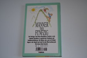 gebrauchtes Buch – Helmut Kobusch – Männer über fünfzig / Humorvolle Einblicke für gestandene Männer, die wissen, daß mit Fünfzig noch alles drin ist