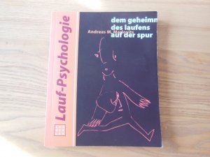 gebrauchtes Buch – Marlovits, Andreas M – Lauf-Psychologie - Dem Geheimnis des Laufens auf der Spur