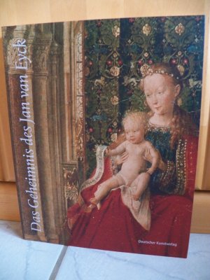 Das Geheimnis des Jan van Eyck